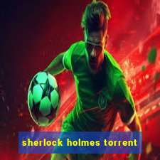 sherlock holmes torrent